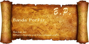 Banda Porfir névjegykártya